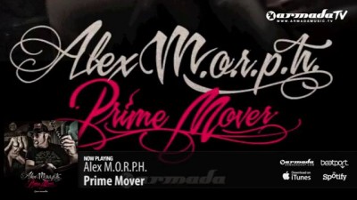 Alex M.O.R.P.H. - Prime Mover (Prime Mover album preview)