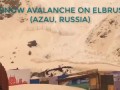 SNOW AVALANCHE on ELBRUS (AZAU, RUSSIA)