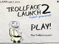 Trollface Launch2