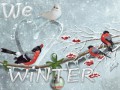 We love winter (Снегири)