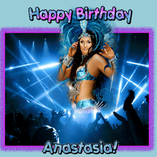 Happy Birthday Anastasia