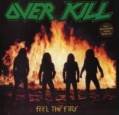 overkill_feel_the_fire_1985