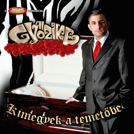 00.Győzike - Kimegyek A Temetőbe (2010)