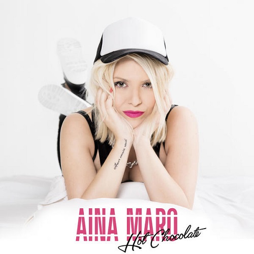Aina Maro - Hot Chocolate (2015)