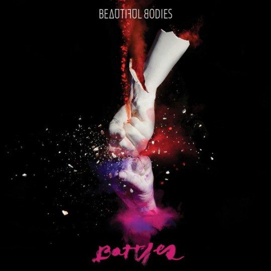 Beautiful Bodies - Battles (2015)