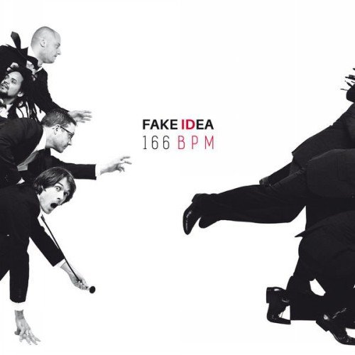 Fake Idea – 166 BPM (2016)