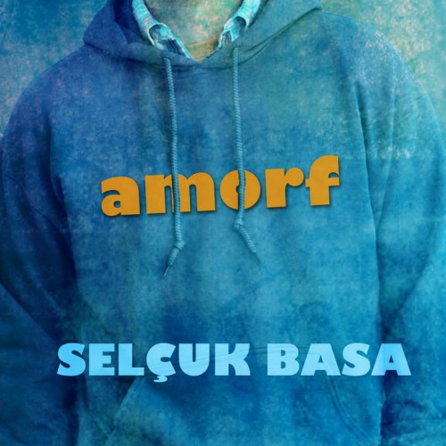 Selçuk Basa - Amorf [2016] Full Albüm