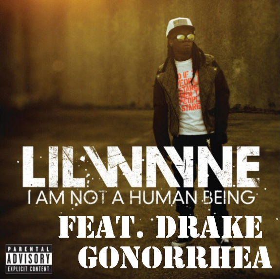 Lil_Wayne_feat._Drake_Gonorrhea