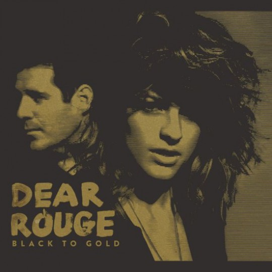 Dear Rouge – Black to Gold (Deluxe) (2015)