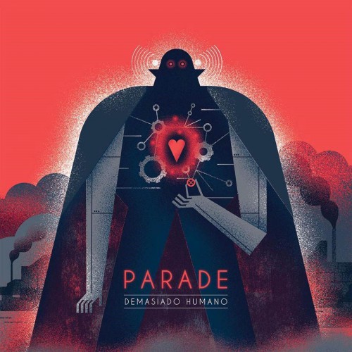 Parade - Demasiado humano (2016)