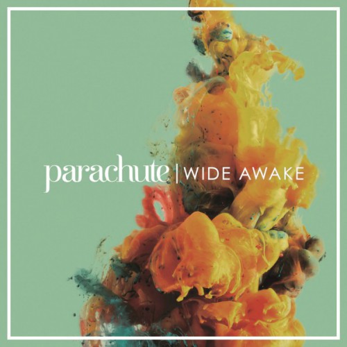 Parachute - Wide Awake (2016)