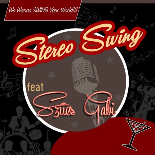 Stereo Swing - We Wanna Swing Your World  (2016)