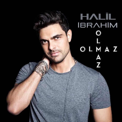 Halil İbrahim - Olmaz Olmaz (2016)