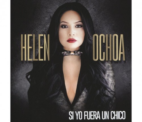 Helen Ochoa – Si Yo Fuera Un Chico (2016)