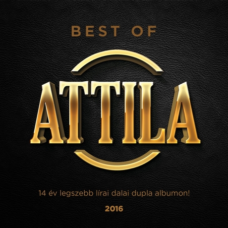00. Tillinger Attila - Best Of Attila (2016)
