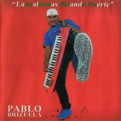 Pablo Brizuela - Pisando Fuerte (2013)