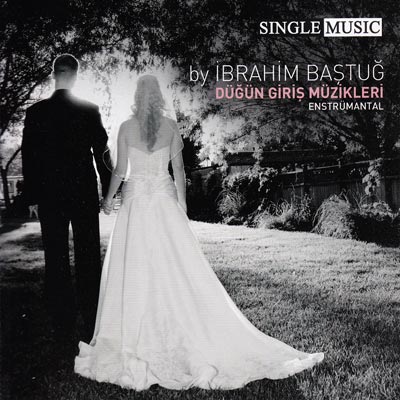 00.İbrahim Baştuğ - Düğün Giriş Müzikleri (2010)-1