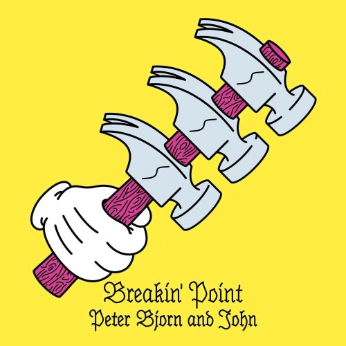 Peter Bjorn and John – Breakin' Point (2016)