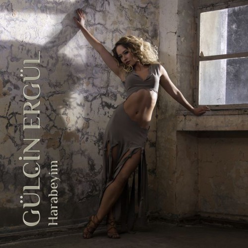 Gülçin Ergül - Harabeyim (2016) Maxi Single