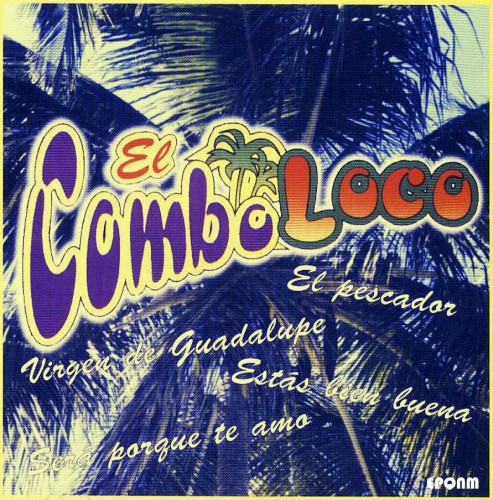 El Combo Loco - Combo Loco (2000)