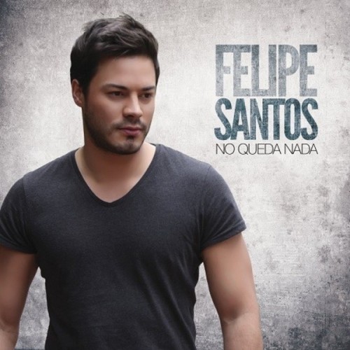 Felipe Santos - No queda nada (2014)