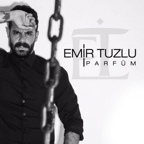 Emir Tuzlu - Parfüm [2016] Single