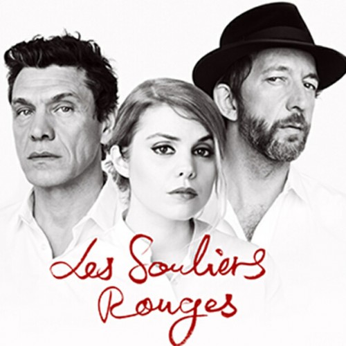 00.Coeur de pirate, Arthur H & Marc Lavoine - Les souliers rouges (2016)