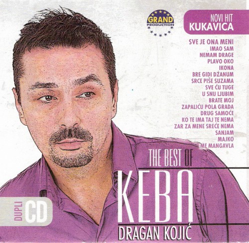 Dragan Kojic Keba - The best of Keba (2008)