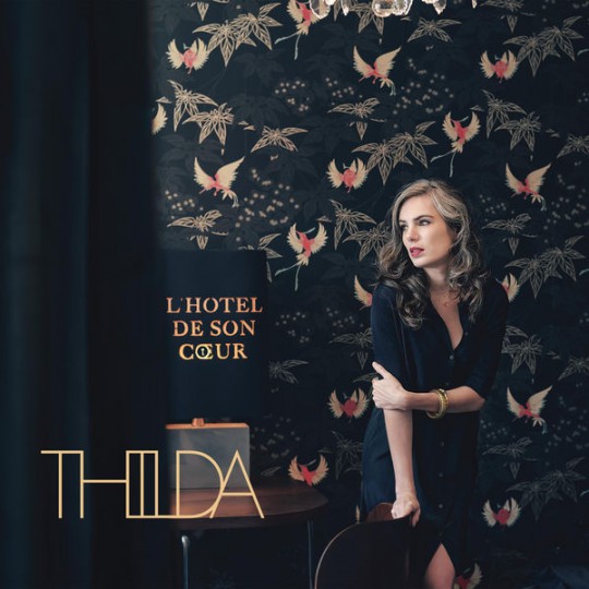 00.Thilda - L'Hotel de son coeur (2017)