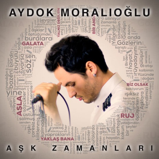 Aydok Moralıoğlu - Aşk Zamanları (2017)