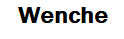 Wenche
