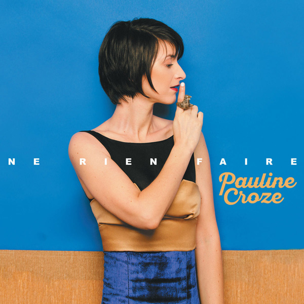 00.Pauline Croze - Ne rien faire (2018)