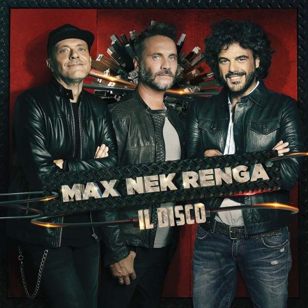 Max Nek Renga - Il Disco [2CD] (2018)