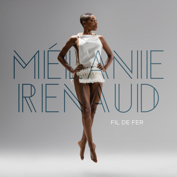 Mélanie Renaud - Fil de fer (2017)