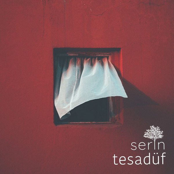 Serin - Tesadüf (EP) (2018)