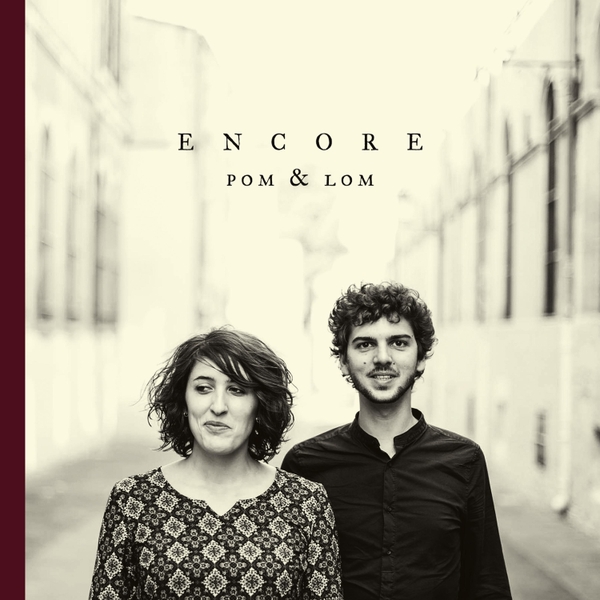 Pom and Lom - Encore (2017)