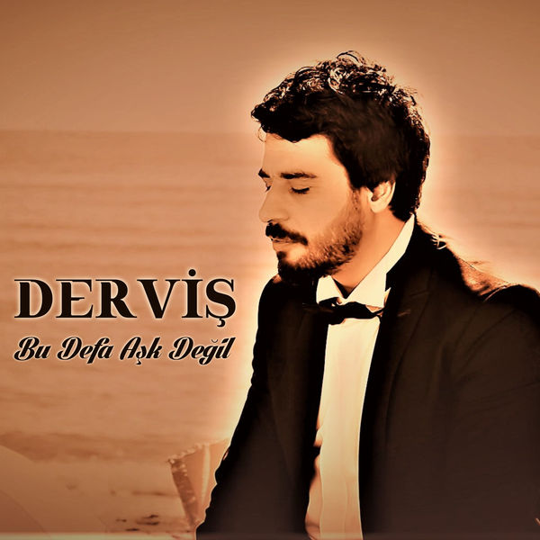 Dervis -  Bu Defa Aşk Değil (EP) (2018)