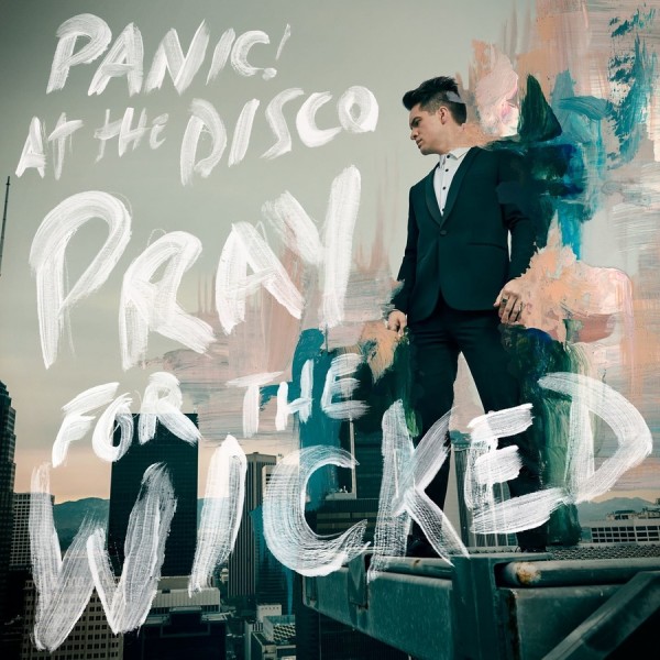 Panic! At the Disco – Pray For The Wicked (2018)