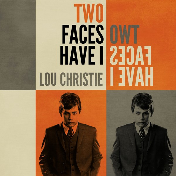 Lou Christie – Two Faces Have I (2018)