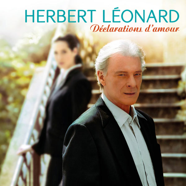 Herbert Leonard - Declarations D'Amour (2012)