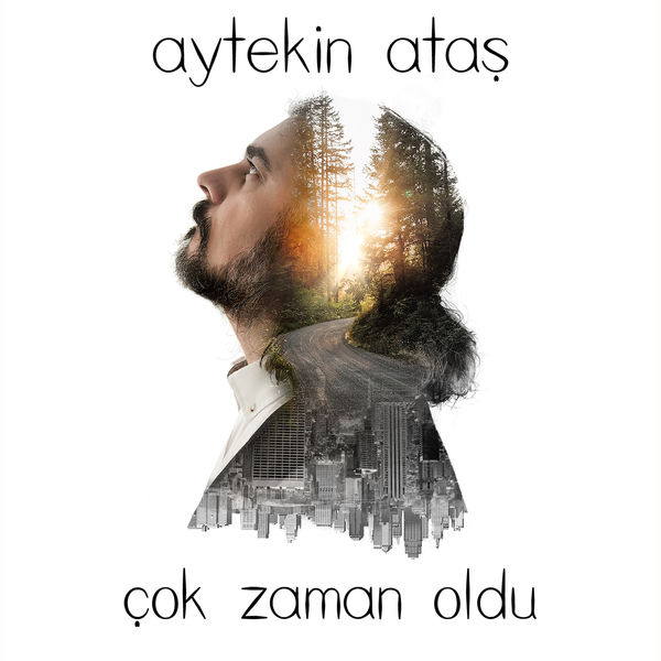 Aytekin Ataş – Çok Zaman Oldu (2018)