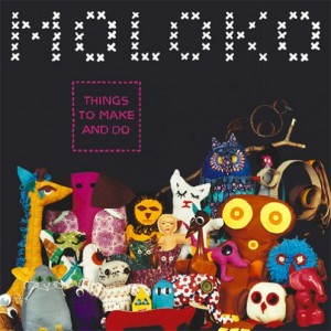 Moloko - Things To Make And Do