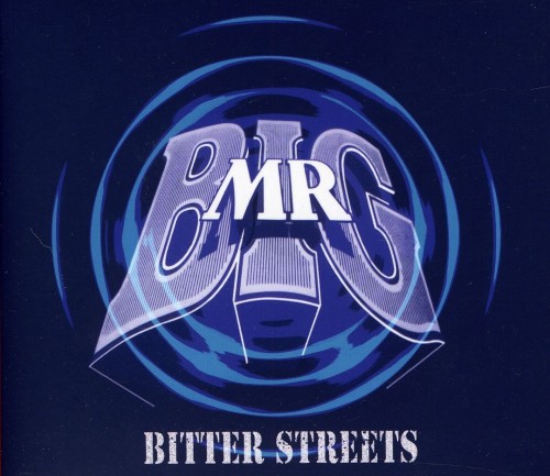 Mr. Big (UK) - Bitter Streets (2011) Front