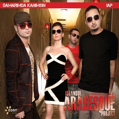 İstanbul Arabesque Project - Damarımda Kanımsın (2011)
