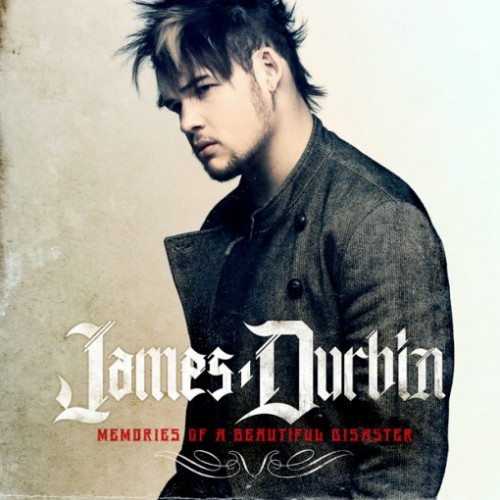 James Durbin - Memories of a Beautiful Disaster (2011)