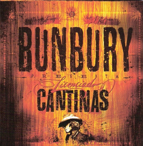 Enrique Bunbury - Licenciado Cantinas (2011)