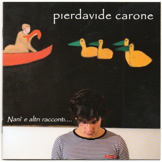 Pierdavide Carone  - Nani E Altri Racconti (2012)