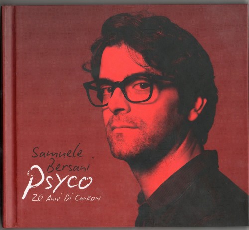 Samuele Bersani - Psycho - 20 Anni Di Canzoni (2012)