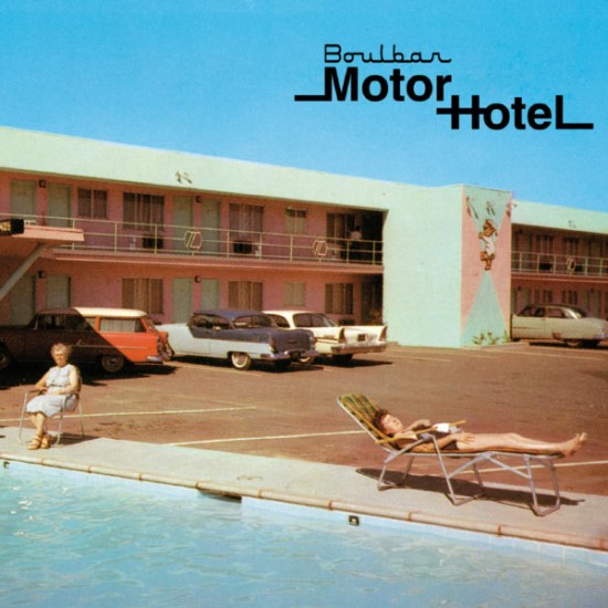 Boulbar - Motor Hotel (2012)