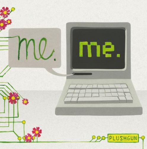 Plushgun - Me. Me. (2012)